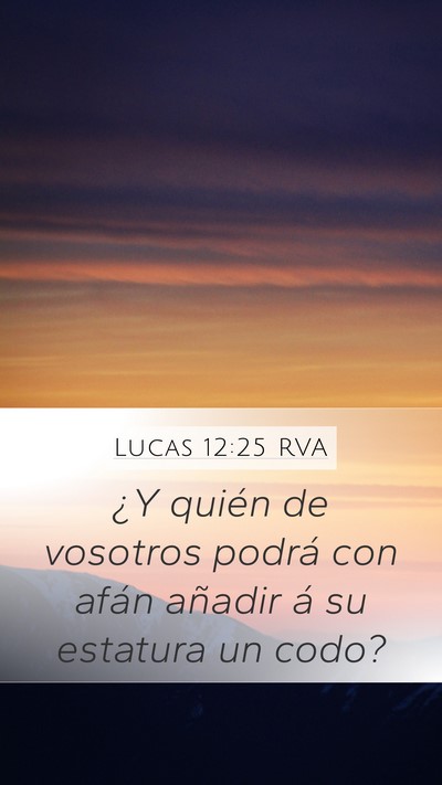 Lucas 12:25 RVA Bible Verse Image