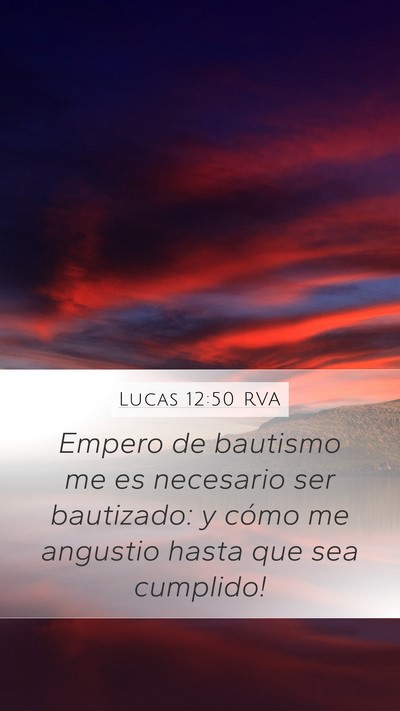 Lucas 12:50 RVA Bible Verse Image