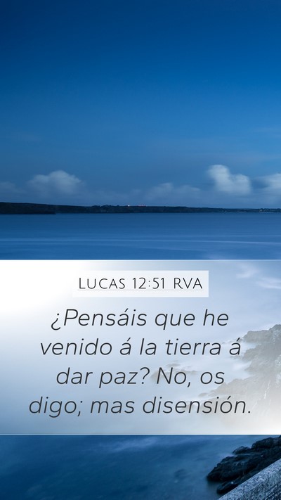 Lucas 12:51 RVA Bible Verse Image