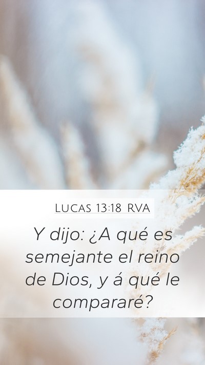 Lucas 13:18 RVA Bible Verse Image