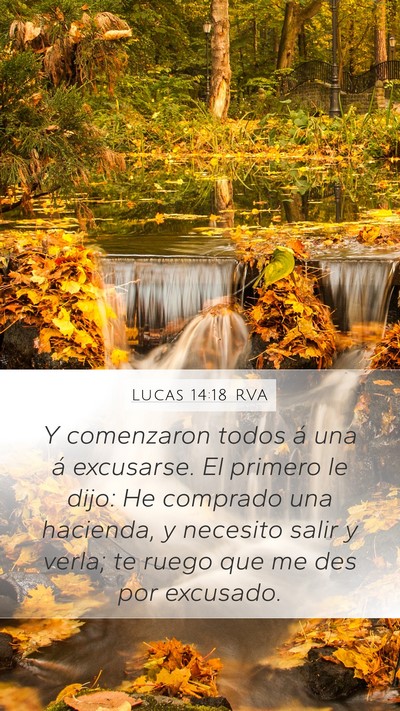 Lucas 14:18 RVA Mobile Phone Wallpaper - Y comenzaron todos á una á excusarse. El - Mobile Bible Verse Wallpaper