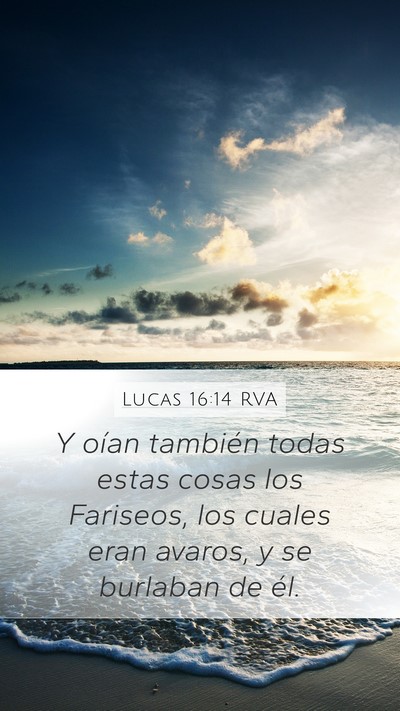 Lucas 16:14 RVA Bible Verse Image