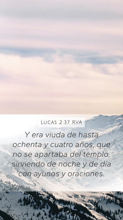 Lucas 2:37 RVA Bible Verse Image