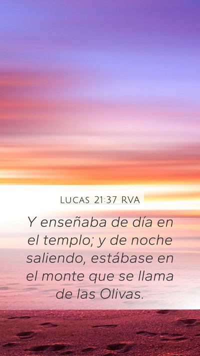Lucas 21:37 RVA Bible Verse Image
