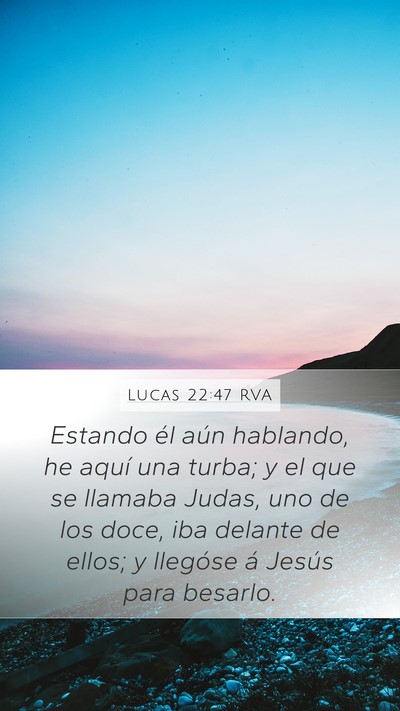 Lucas 22:47 RVA Bible Verse Image