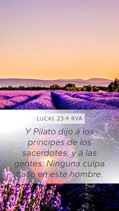Lucas 23:4 RVA Mobile Phone Wallpaper - Y Pilato dijo á los príncipes de los - Mobile Bible Verse Wallpaper