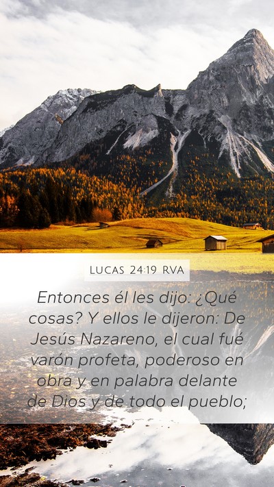 Lucas 24:19 RVA Bible Verse Image