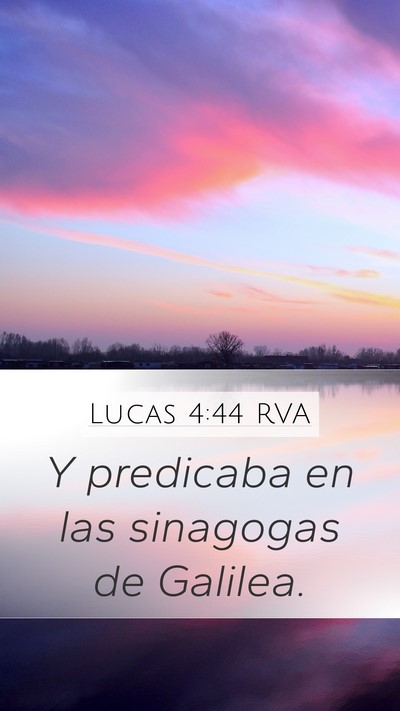 Lucas 4:44 RVA Mobile Phone Wallpaper - Y predicaba en las sinagogas de - Mobile Bible Verse Wallpaper