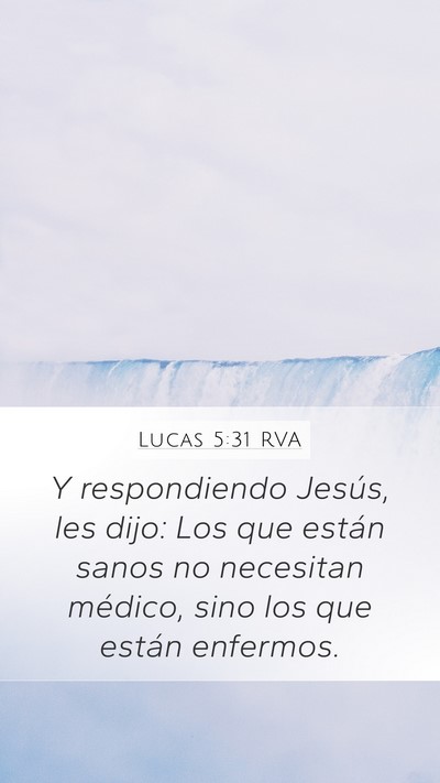Lucas 5:31 RVA Bible Verse Image
