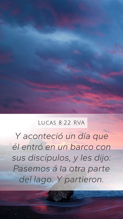 Lucas 8:22 RVA Mobile Phone Wallpaper - Y aconteció un día que él entró en un barco - Mobile Bible Verse Wallpaper