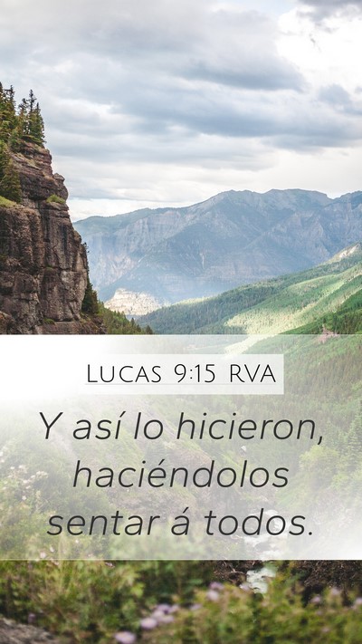 Lucas 9:15 RVA Mobile Phone Wallpaper - Y así lo hicieron, haciéndolos sentar á - Mobile Bible Verse Wallpaper