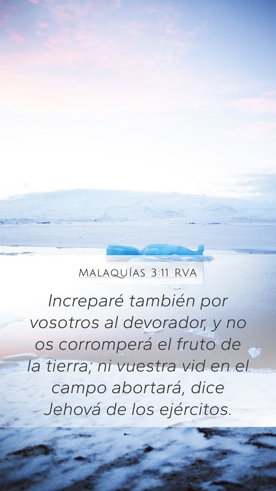Malaquías 3:11 RVA Mobile Phone Wallpaper - Increparé también por vosotros al devorador, y - Mobile Bible Verse Wallpaper