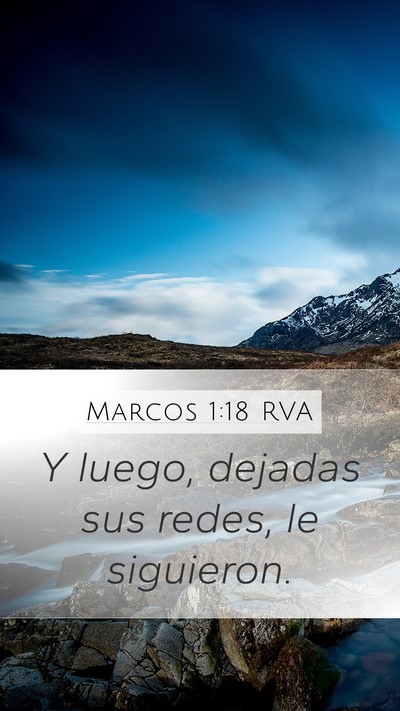 Marcos 1:18 RVA Mobile Phone Wallpaper - Y luego, dejadas sus redes, le - Mobile Bible Verse Wallpaper