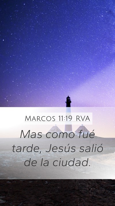 Marcos 11:19 RVA Bible Verse Image