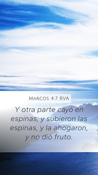 Marcos 4:7 RVA Mobile Phone Wallpaper - Y otra parte cayó en espinas; y subieron las - Mobile Bible Verse Wallpaper
