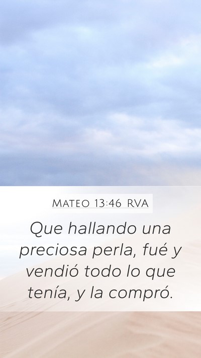 Mateo 13:46 RVA Mobile Phone Wallpaper - Que hallando una preciosa perla, fué y vendió - Mobile Bible Verse Wallpaper