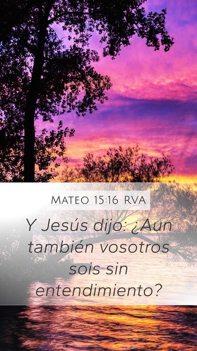 Mateo 15:16 RVA Bible Verse Image