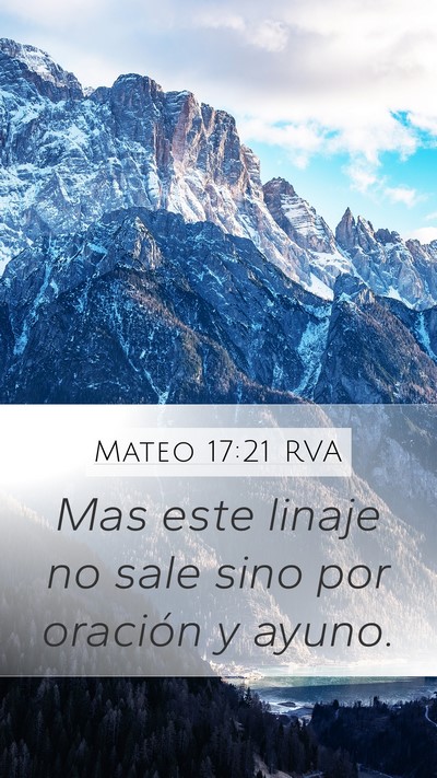 Mateo 17:21 RVA Mobile Phone Wallpaper - Mas este linaje no sale sino por oración y - Mobile Bible Verse Wallpaper