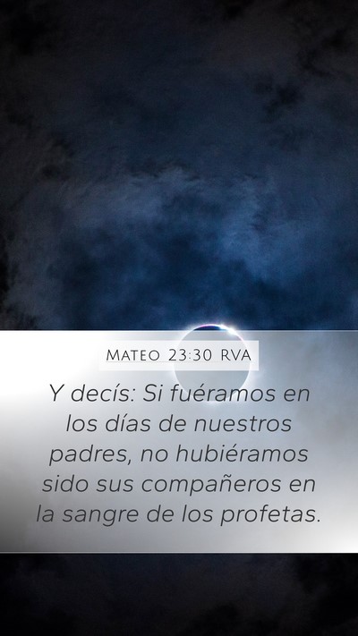 Mateo 23:30 RVA Bible Verse Image