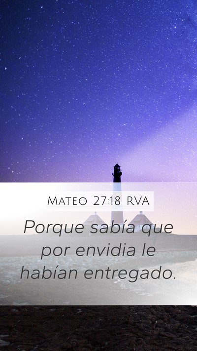Mateo 27:18 RVA Bible Verse Image