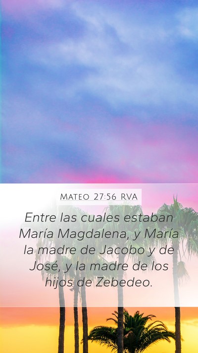 Mateo 27:56 RVA Bible Verse Image