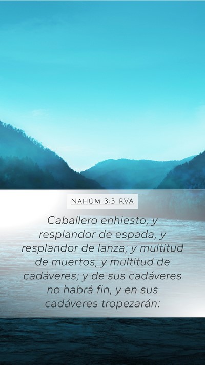 Nahúm 3:3 RVA Mobile Phone Wallpaper - Caballero enhiesto, y resplandor de espada, y - Mobile Bible Verse Wallpaper