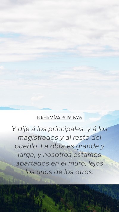 Nehemías 4:19 RVA Mobile Phone Wallpaper - Y dije á los principales, y á los magistrados y - Mobile Bible Verse Wallpaper
