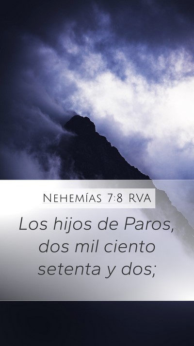 Nehemías 7:8 RVA Mobile Phone Wallpaper - Los hijos de Paros, dos mil ciento setenta y - Mobile Bible Verse Wallpaper
