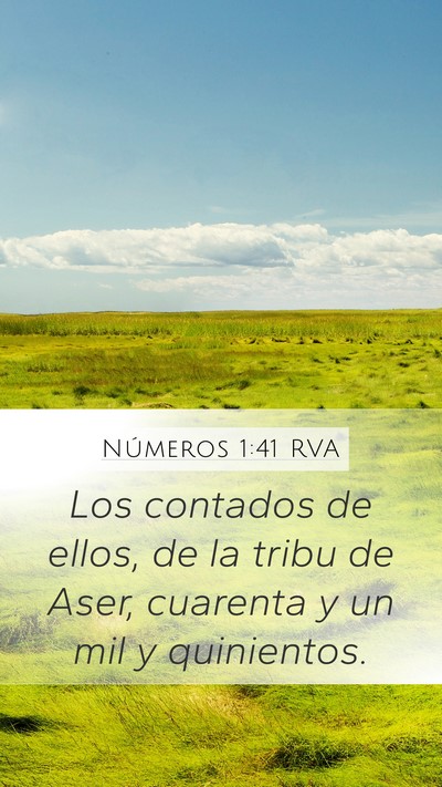 Números 1:41 RVA Mobile Phone Wallpaper - Los contados de ellos, de la tribu de Aser, - Mobile Bible Verse Wallpaper