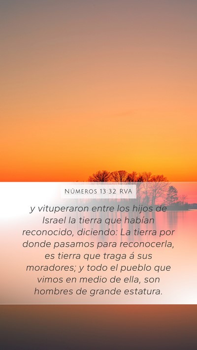 Números 13:32 RVA Mobile Phone Wallpaper - y vituperaron entre los hijos de Israel la tierra - Mobile Bible Verse Wallpaper