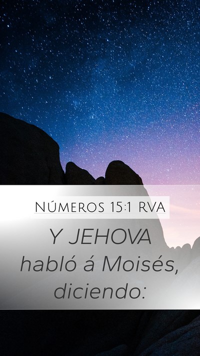 Números 15:1 RVA Mobile Phone Wallpaper - Y JEHOVA habló á Moisés, - Mobile Bible Verse Wallpaper