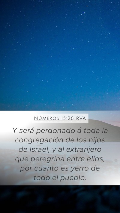 Números 15:26 RVA Mobile Phone Wallpaper - Y será perdonado á toda la congregación de los - Mobile Bible Verse Wallpaper