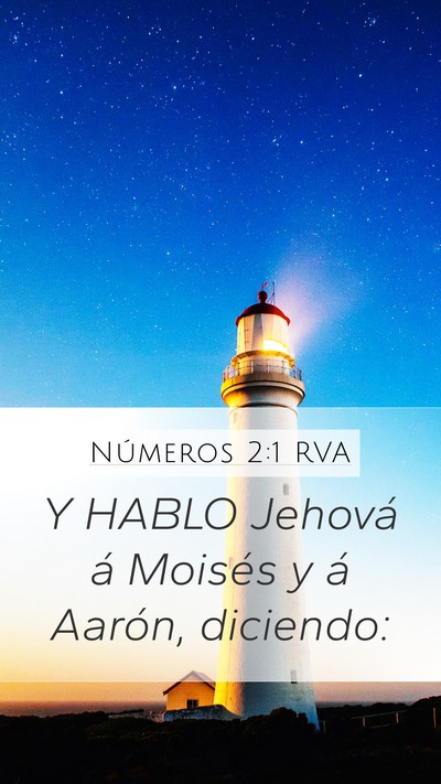 Números 2:1 RVA Mobile Phone Wallpaper - Y HABLO Jehová á Moisés y á Aarón, - Mobile Bible Verse Wallpaper