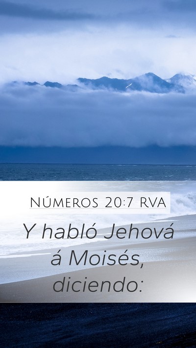 Números 20:7 RVA Mobile Phone Wallpaper - Y habló Jehová á Moisés, - Mobile Bible Verse Wallpaper