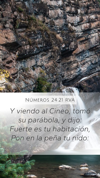 Números 24:21 RVA Mobile Phone Wallpaper - Y viendo al Cineo, tomó su parábola, y dijo: - Mobile Bible Verse Wallpaper