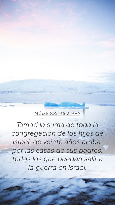 Números 26:2 RVA Mobile Phone Wallpaper - Tomad la suma de toda la congregación de los - Mobile Bible Verse Wallpaper