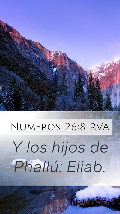 Números 26:8 RVA Mobile Phone Wallpaper - Y los hijos de Phallú: - Mobile Bible Verse Wallpaper