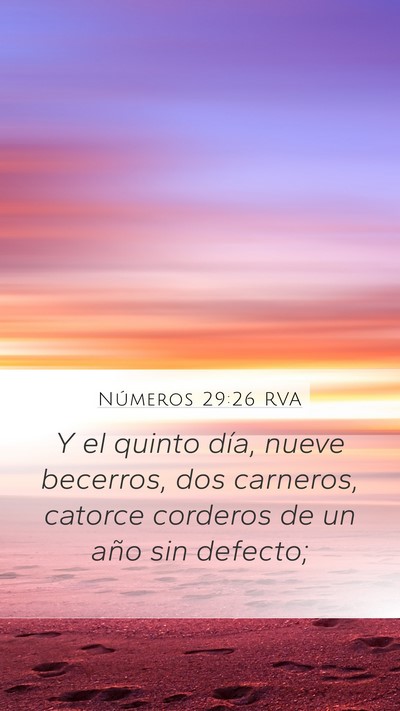 Números 29:26 RVA Mobile Phone Wallpaper - Y el quinto día, nueve becerros, dos carneros, - Mobile Bible Verse Wallpaper