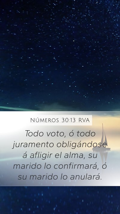 Números 30:13 RVA Mobile Phone Wallpaper - Todo voto, ó todo juramento obligándose á - Mobile Bible Verse Wallpaper