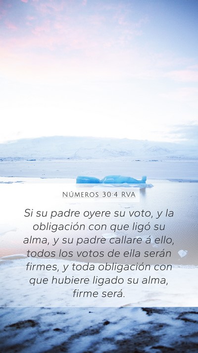 Números 30:4 RVA Mobile Phone Wallpaper - Si su padre oyere su voto, y la obligación con - Mobile Bible Verse Wallpaper