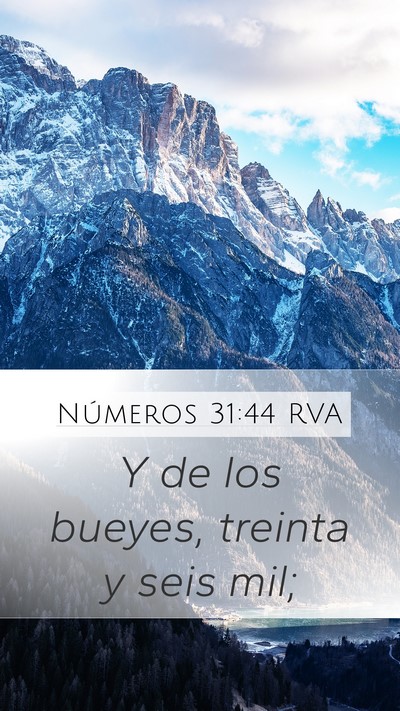 Números 31:44 RVA Mobile Phone Wallpaper - Y de los bueyes, treinta y seis - Mobile Bible Verse Wallpaper