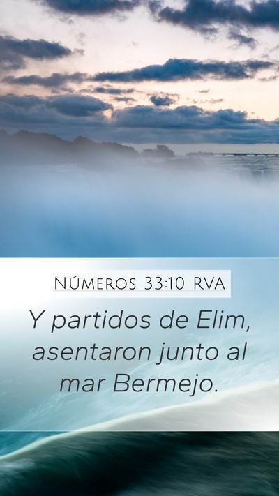 Números 33:10 RVA Mobile Phone Wallpaper - Y partidos de Elim, asentaron junto al mar - Mobile Bible Verse Wallpaper