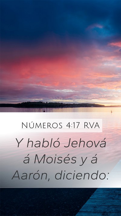Números 4:17 RVA Mobile Phone Wallpaper - Y habló Jehová á Moisés y á Aarón, - Mobile Bible Verse Wallpaper