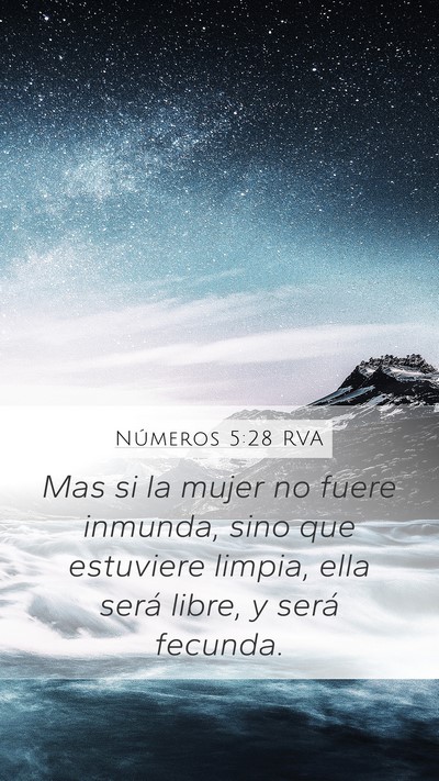 Números 5:28 RVA Mobile Phone Wallpaper - Mas si la mujer no fuere inmunda, sino que - Mobile Bible Verse Wallpaper