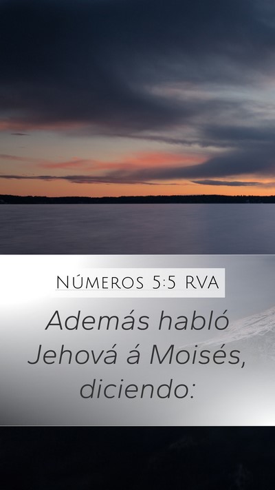 Números 5:5 RVA Mobile Phone Wallpaper - Además habló Jehová á Moisés, - Mobile Bible Verse Wallpaper