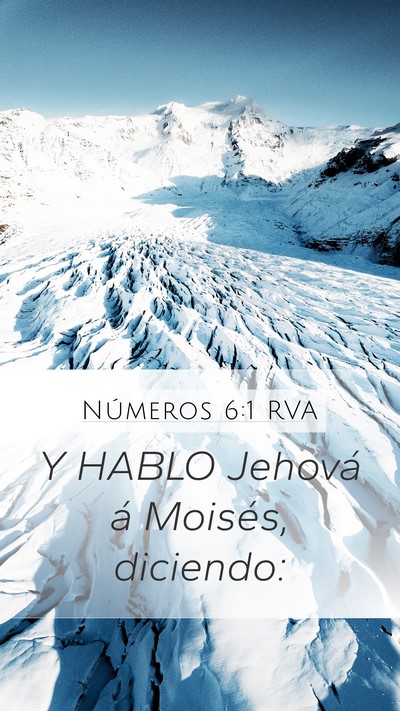 Números 6:1 RVA Mobile Phone Wallpaper - Y HABLO Jehová á Moisés, - Mobile Bible Verse Wallpaper