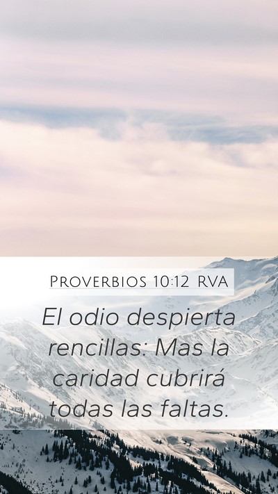 Proverbios 10:12 RVA Bible Verse Image