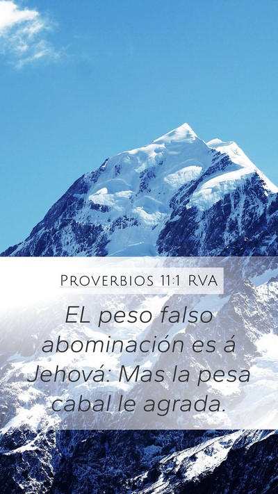 Proverbios 11:1 RVA Mobile Phone Wallpaper - EL peso falso abominación es á Jehová: Mas la - Mobile Bible Verse Wallpaper