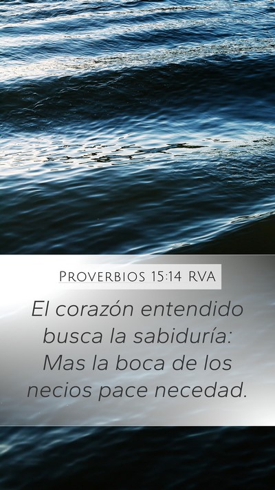 Proverbios 15:14 RVA Bible Verse Image