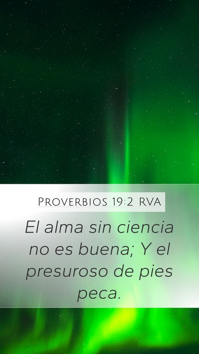 Proverbios 19:2 RVA Bible Verse Image